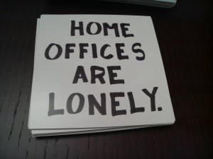 Home offices are lonely - You need another perspective